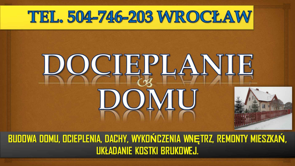Ocieplenie styropianem, tel. 504-746-203, ocieplenia , styropian, cena Psie Pole - zdjęcie 3