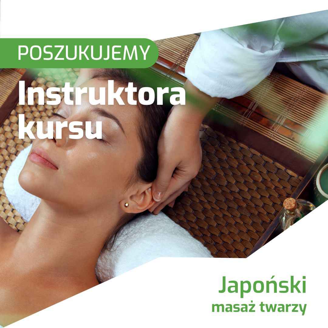 Instruktor kursu japoński masaż twarzy Biała Podlaska - zdjęcie 1