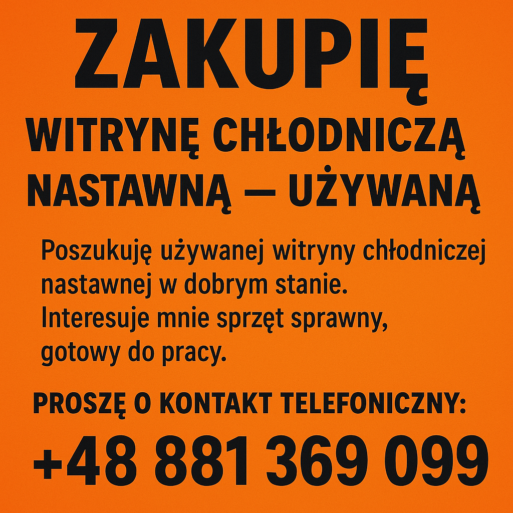 Zakupię używaną witrynę chłodniczą nastawną Olsztyn - zdjęcie 1