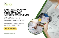 Asystent/Młodszy Specjalista ds. Administracji i Raportowania (K/M)