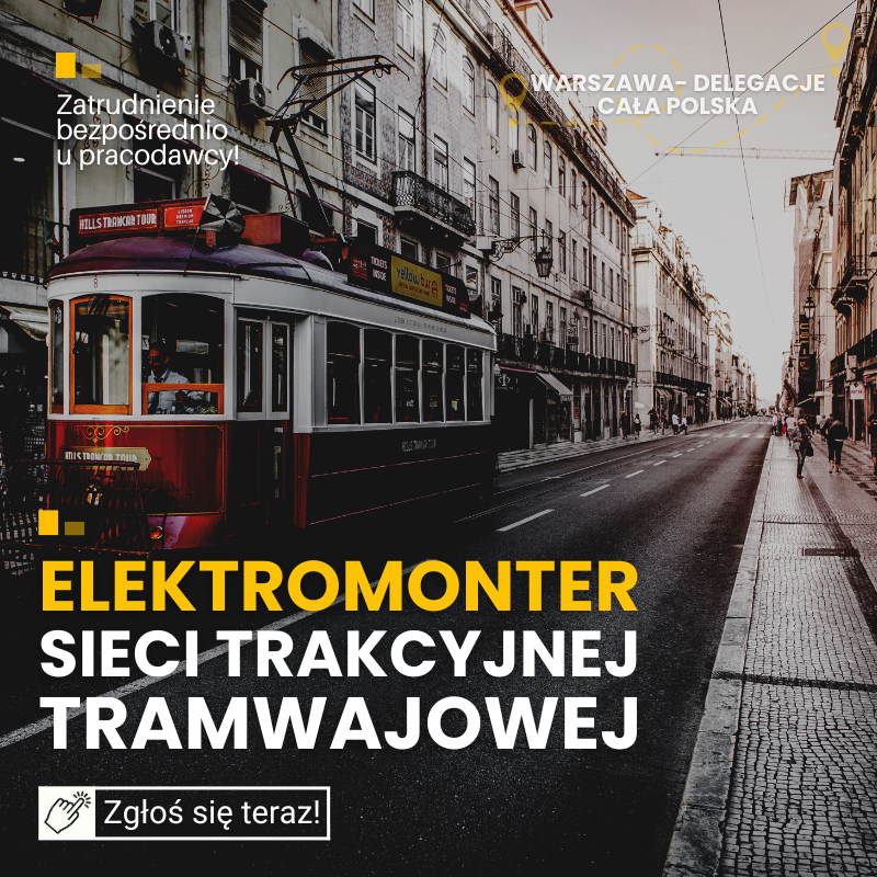 Elektromonter trakcji tramwajowej - stabilne zatrudnienie Bemowo - zdjęcie 1