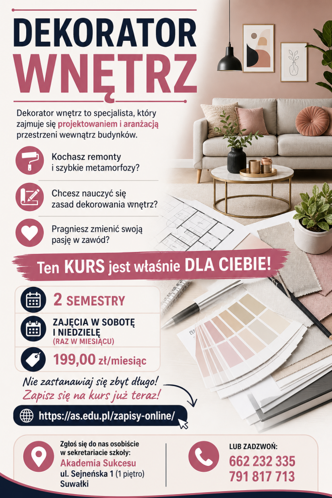 DEKORATOR WNĘTRZ- KURS ROCZNY! Suwałki - zdjęcie 1