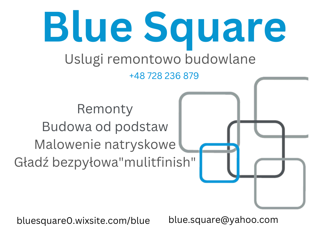 Blue Square - Uslugi remontowo budowlane Iława - zdjęcie 1