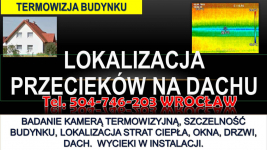 Termowizja tel. 504-746-203, lokalizacja wycieku, Wrocław, wilgoć Psie Pole - zdjęcie 11