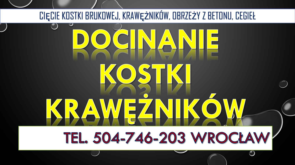 Cięcie kostki brukowej, t. 504-746-203, Wrocław, krawężników, betonu, Psie Pole - zdjęcie 7