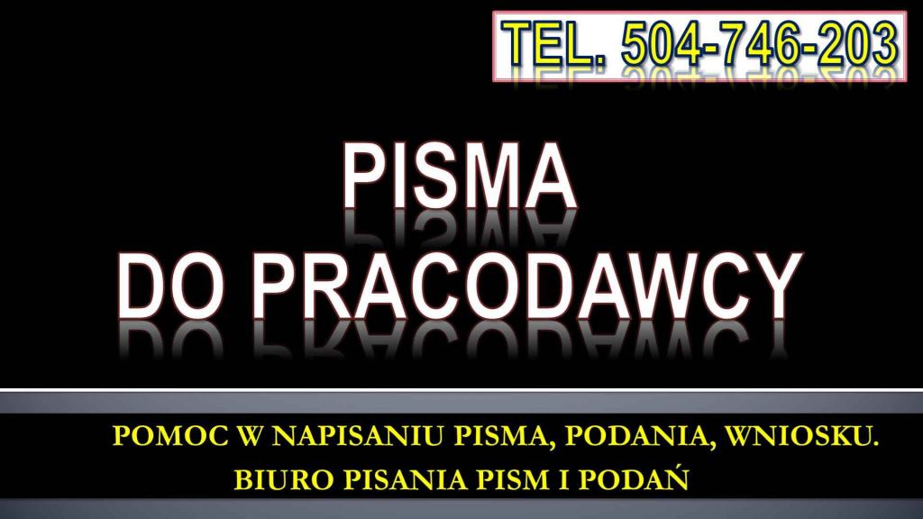 Napisanie pisma do pracodawcy, t. 504-746-203, cena, do zakładu pracy, Psie Pole - zdjęcie 2