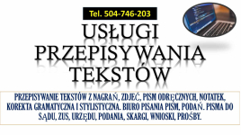 Przepisywanie tekstów, cennik , tel. 504-746-203. Pisanie pism, pisma Psie Pole - zdjęcie 4