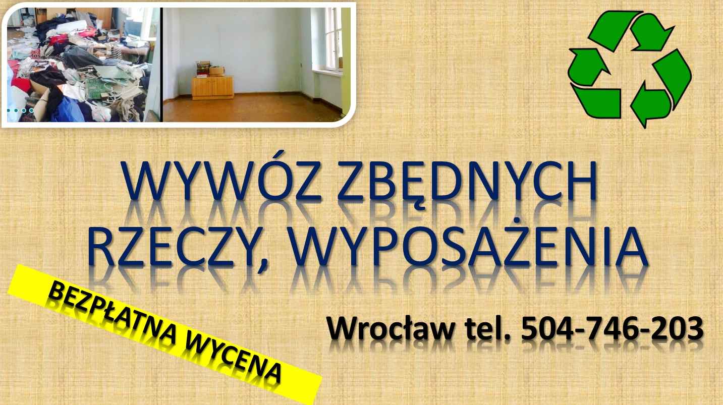 Wywóz mebli, Wrocław, t. 504-746-203 utylizacja, odbiór, rzeczy, cena Psie Pole - zdjęcie 1