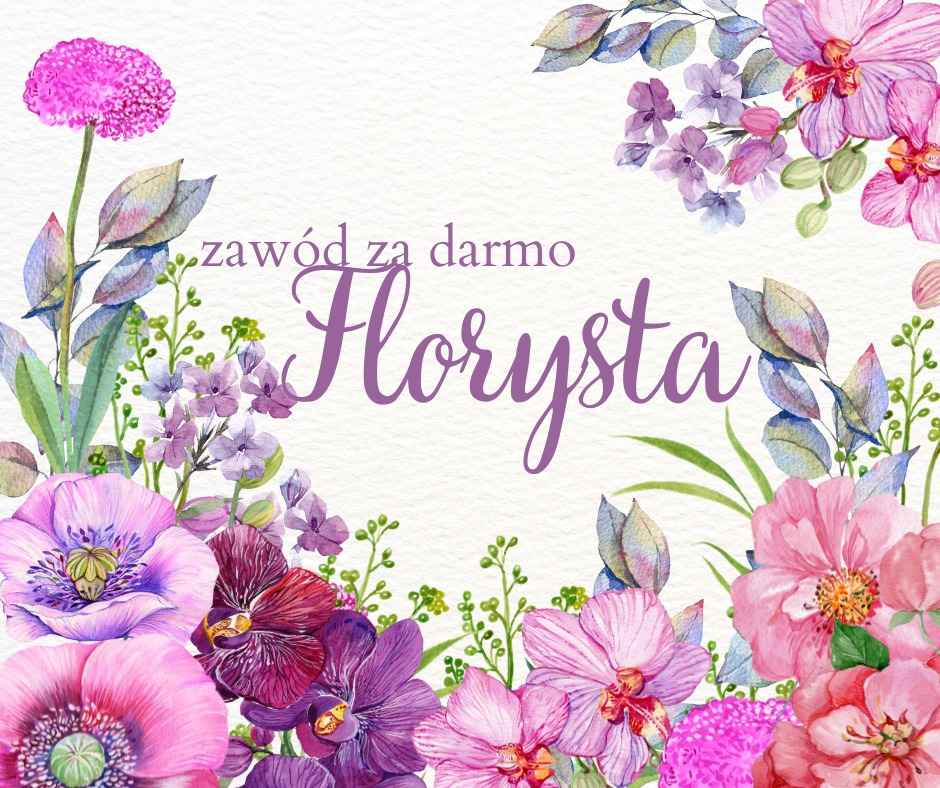 Florysta - ucz się bezpłatnie! Suwałki - zdjęcie 1