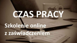 Szkolenie Czas Pracy z certyfikatem i zaświadczeniem MEN Rzeszów - zdjęcie 1