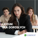 Rozpocznij Naukę w Liceum dla Dorosłych z Cosinus Kielce!