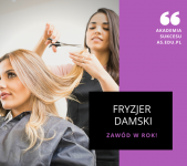 FRYZJER DAMSKI- KURS ROCZNY!