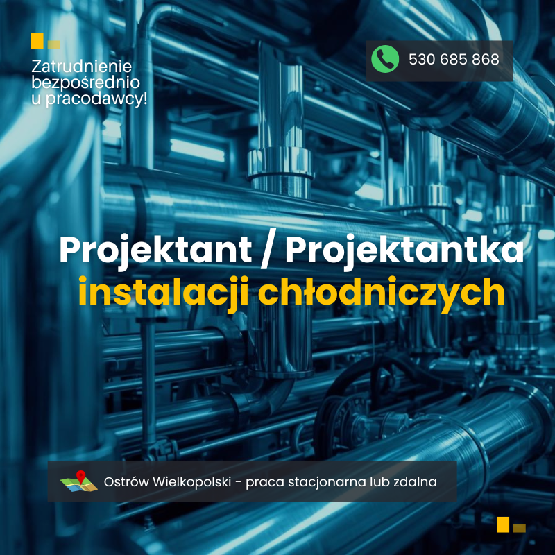 Projektant / Projektantka instalacji chłodniczych Ostrów Wielkopolski - zdjęcie 1