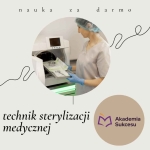 TECHNIK STERYLIZACJI MEDYCZNEJ!