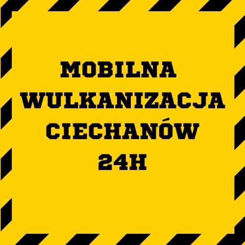 Wulkanizacja mobilna Ciechanów tir ciężarowa 24h Ciechanów - zdjęcie 1