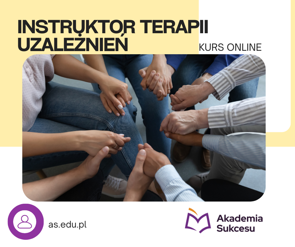 INSTRUKTOR TERAPII UZALEŻNIEŃ - KURS ROCZNY ONLINE! Suwałki - zdjęcie 1