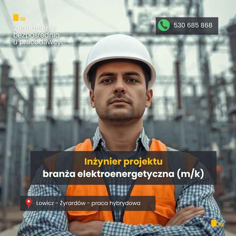 Inżynier Projektu (k/m) - branża elektroenergetyczna Górna - zdjęcie 1