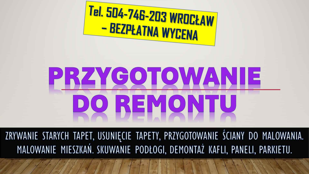 Zrywanie starych tapet, cennik t.504-76-203. Usunięcie tapety, Wrocław Psie Pole - zdjęcie 4