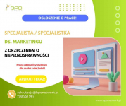 Specjalista/ka ds. marketingu z orzeczeniem -zdalnie cała Polska