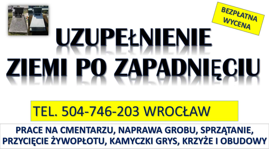 Uzupełnienie ziemi przy grobie, tel. 504-746-203, Cmentarz Wrocław Psie Pole - zdjęcie 4