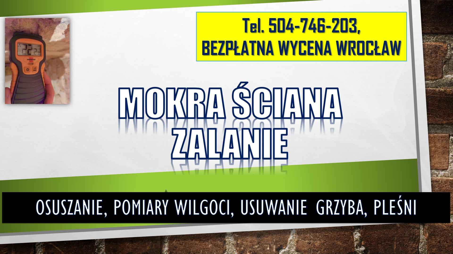 Osuszenie mokrej ściany, t 504746203, Wroclaw, cena,  mokra ściana Psie Pole - zdjęcie 4