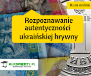 Rozpoznawanie autentyczności ukraińskiej hrywny Rzeszów - zdjęcie 1