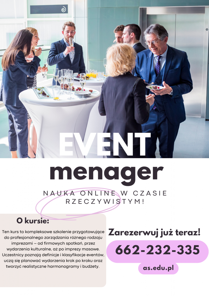 Event manager- organizator imprez-- KURS ROCZNY ONLINE! Suwałki - zdjęcie 1