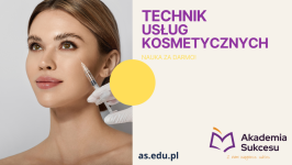 TECHNIK USŁUG KOSMETYCZNYCH-ZDOBĄDŹ ZAWÓD ZA DARMO!