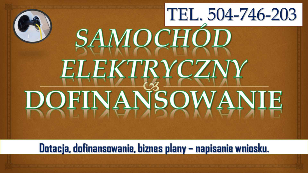 Dopłata do samochodu elektrycznego, tel 504-746-203, Napisanie wniosku Psie Pole - zdjęcie 1