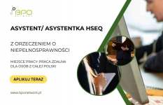 Asystent/Asystentka HSEQ z orzeczeniem  zdalnie cała Polska