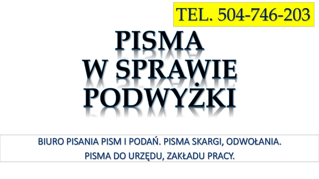 Napisanie podania o podwyżkę, cena, tel. 504-746-203. podanie, pismo Psie Pole - zdjęcie 2