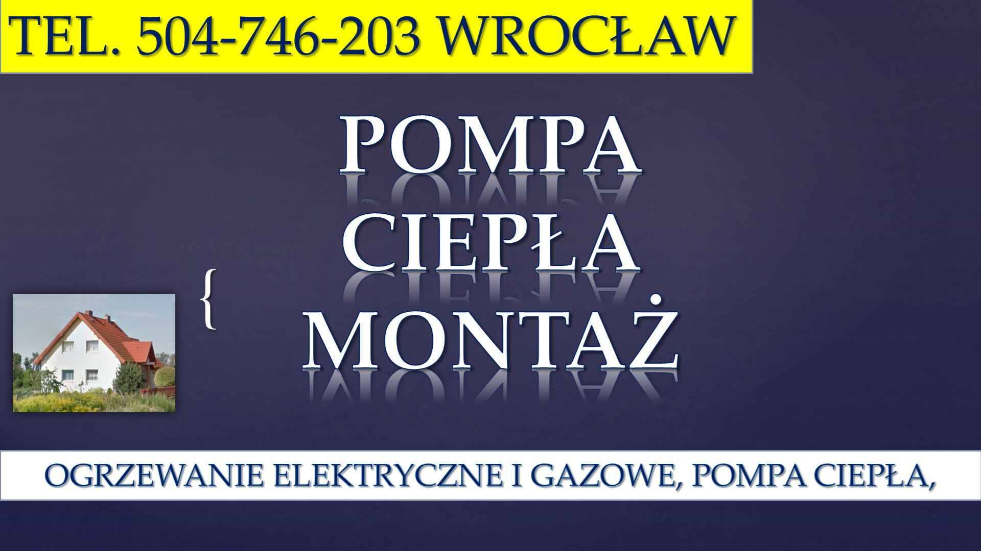 Cena za montaż pompy ciepła, tel. 504-746-203, Wrocław., pompa ciepła, Psie Pole - zdjęcie 4