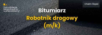 Bitumiarz / Robotnik Drogowy (m/k)