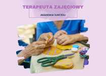 TERAPEUTA ZAJĘIOWY- NAUKA ZA DARMO!