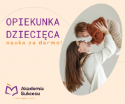 OPIEKUNKA DZIECIĘCA - NAUKA W WEEKENDY!