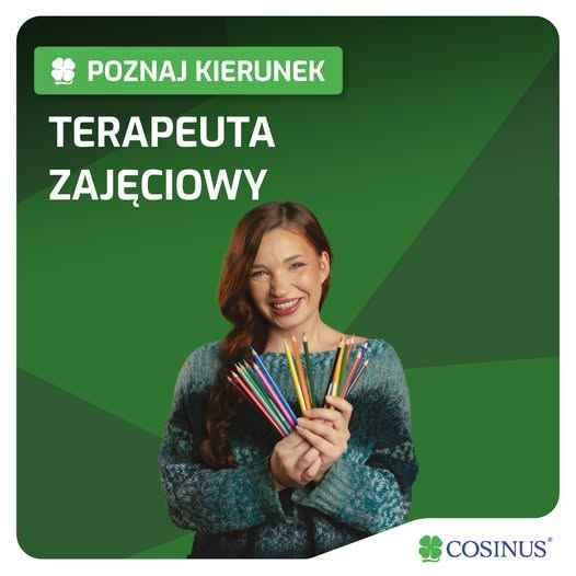Terapeuta Zajęciowy. Szkoła Policealna Cosinus Częstochowa. Częstochowa - zdjęcie 1