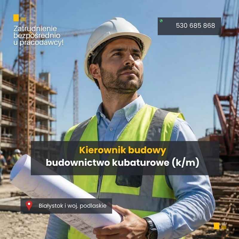 Kierownik Budowy (m/k) Białystok - zdjęcie 1
