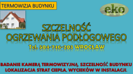 Termowizja tel. 504-746-203, lokalizacja wycieku, Wrocław, wilgoć Psie Pole - zdjęcie 10