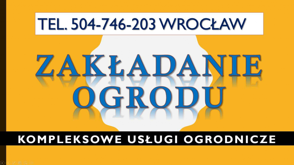 Założenie ogrodu, cennik, Wrocław, tel. 504-746-203, Prace ogrodnicze Psie Pole - zdjęcie 1