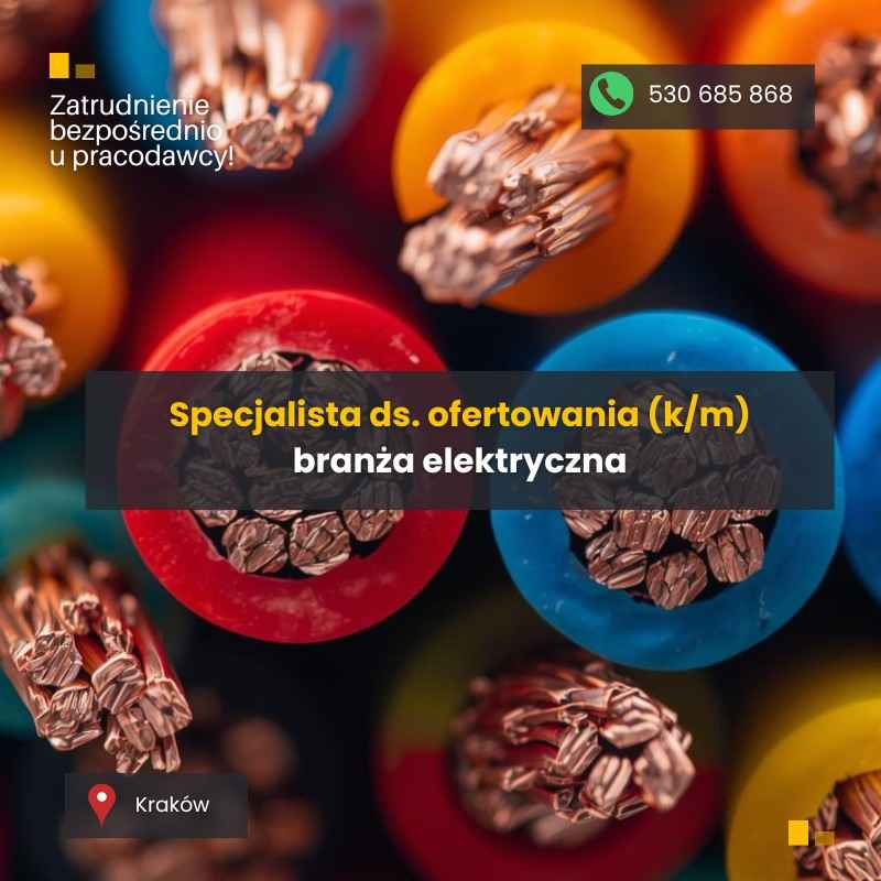 Specjalista ds. ofertowania (k/m)  – branża elektryczna Nowa Huta - zdjęcie 1