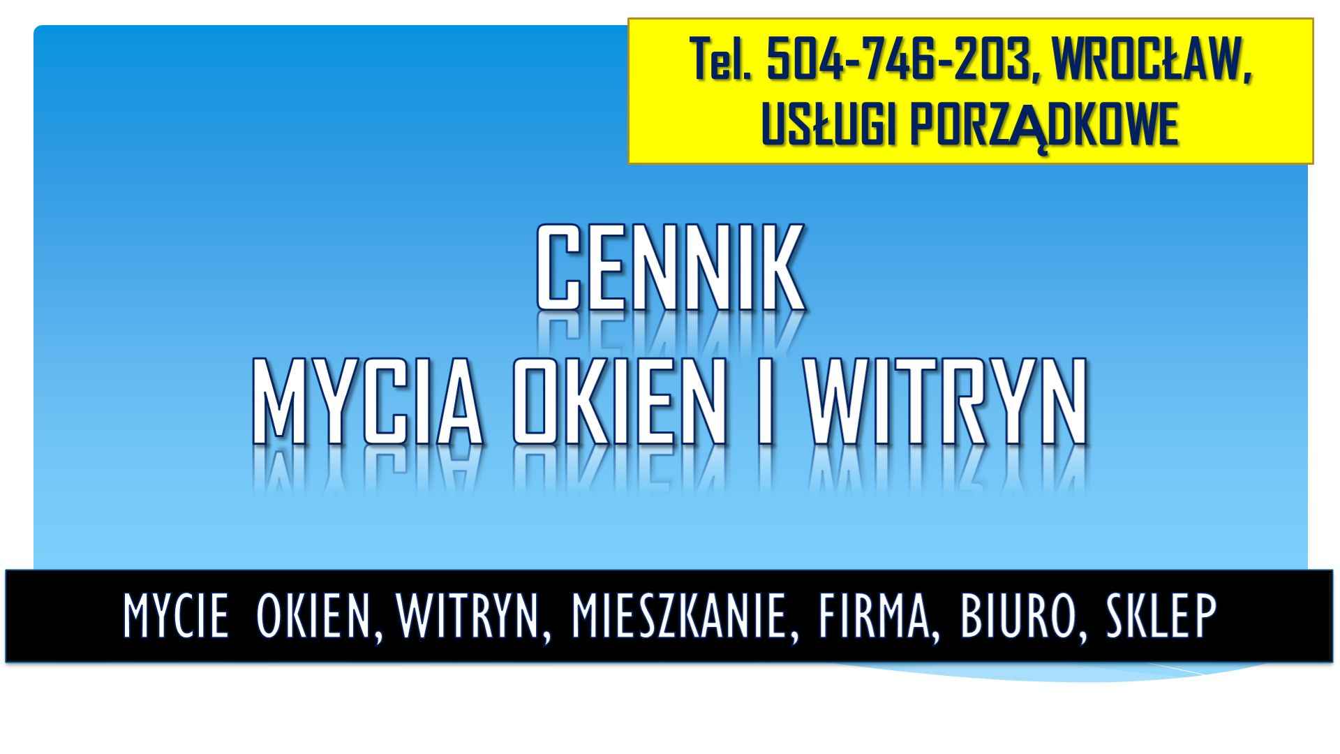 Cennik mycia okien, Wrocław, tel 504-746-203. Umycie witryny w sklepie Psie Pole - zdjęcie 2