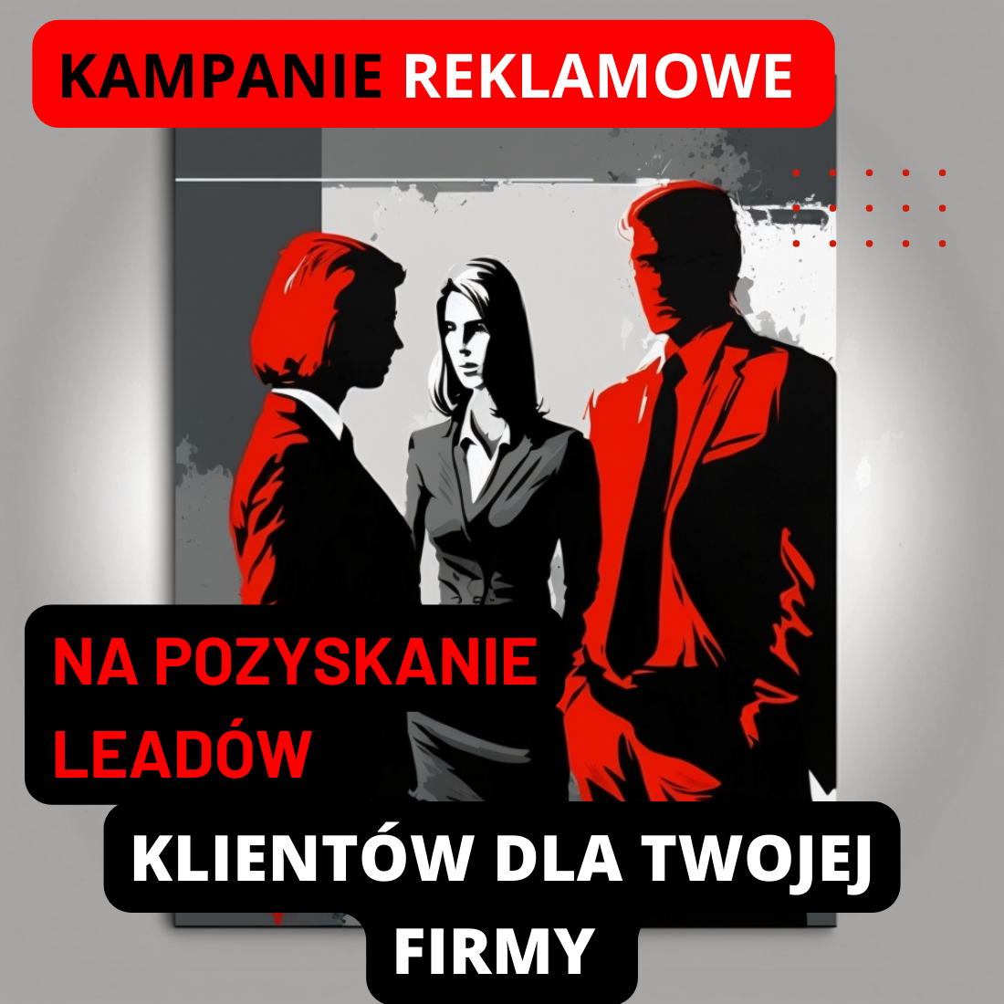 Kampanie reklamowa na pozyskanie (leadów) klientów dla firm Gdynia - zdjęcie 1