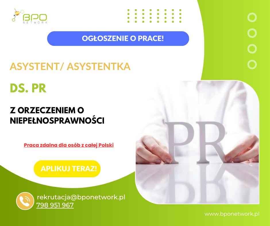 Asystent/Asystentka ds. PR z orzeczeniem zdalnie cała Polska Ochota - zdjęcie 2