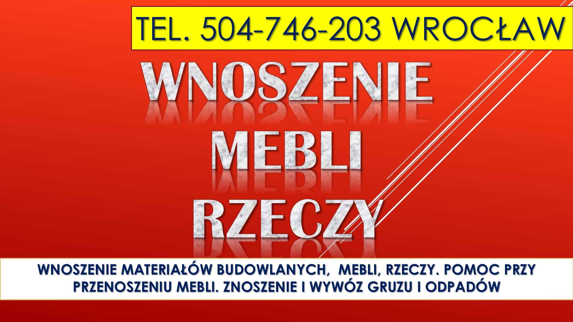 Wniesienie materiałów budowlanych, cena, tel. 504-746-203. Wrocław. Psie Pole - zdjęcie 2