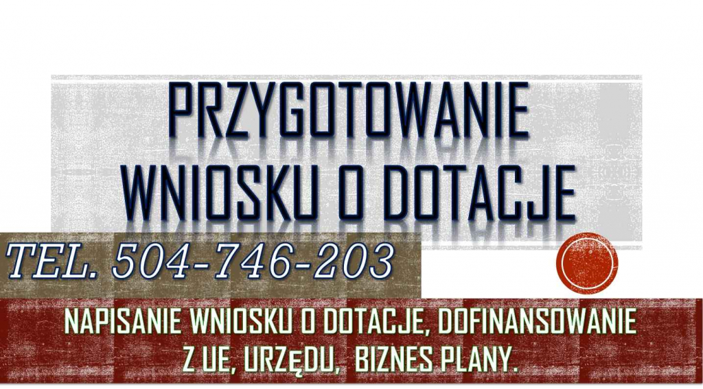 Dotacja, urząd pracy, tel 504-746-203. napisanie biznes planu, wniosek Psie Pole - zdjęcie 6