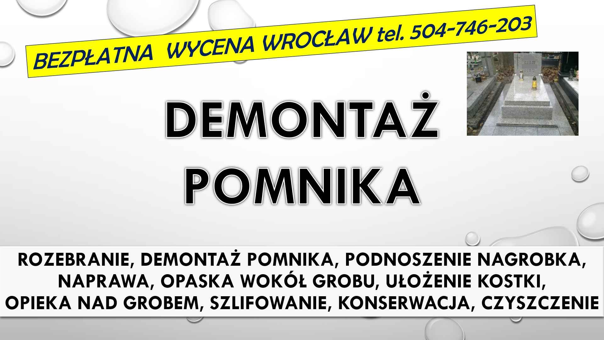 Rozebranie, złożenie pomnika. Cmentarz Wrocław. Zakład kamieniarski. Psie Pole - zdjęcie 1