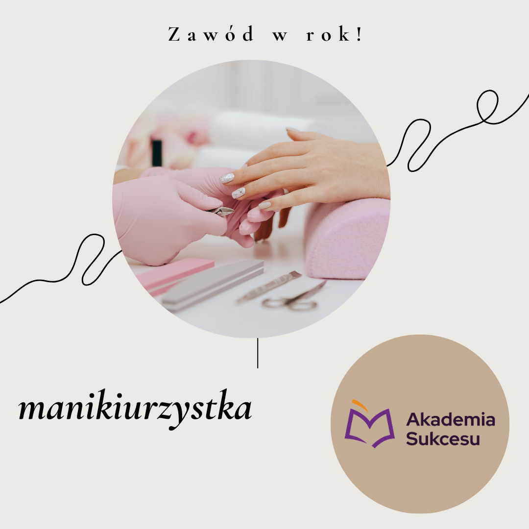 KURS MANIKIURZYSTKA- TRWAJĄ ZAPISY NA LUTY 2026! Suwałki - zdjęcie 1