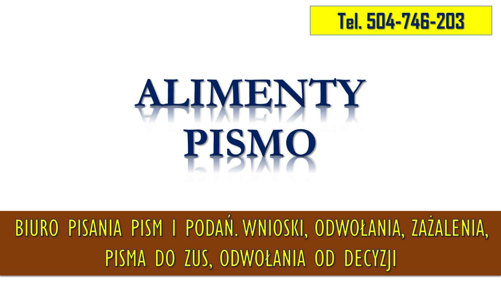 Napisanie pisma o alimenty, tel. 504-746-203, do sądu, pismo, cena. Psie Pole - zdjęcie 3