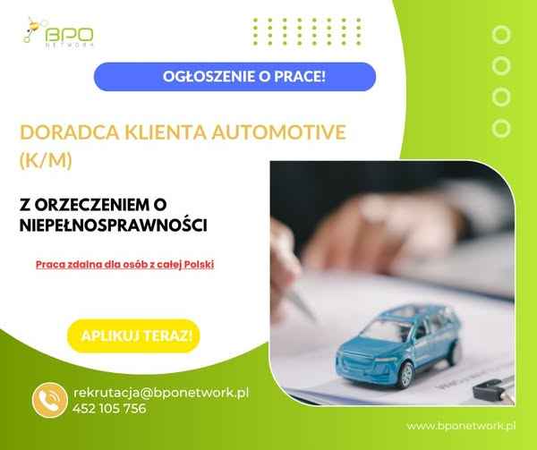 Doradca Klienta Automotive (K/M) z orzeczeniem zdalnie cała Polska Ochota - zdjęcie 2