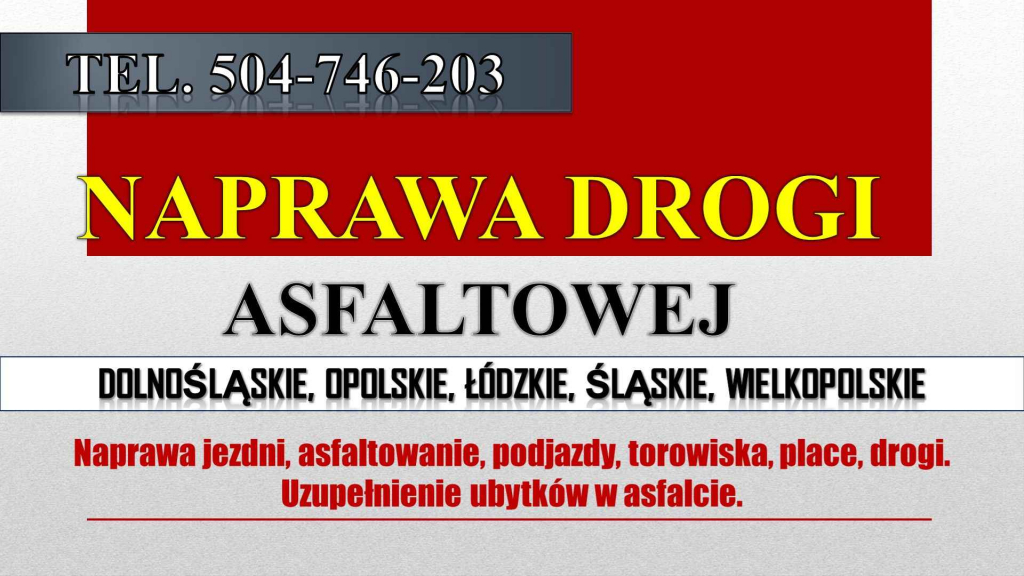 Remont nawierzchni drogowej tel. 504-746-203. Naprawa drogi. Cennik. Psie Pole - zdjęcie 4